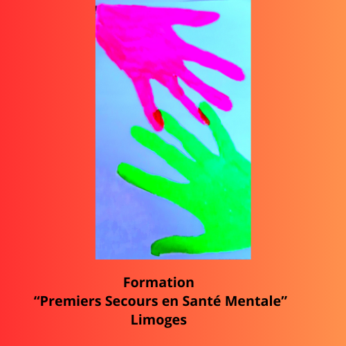 FORMATION "PREMIERS SECOURS EN SANTE MENTALE" SUR LIMOGES / NOVEMBRE 2024