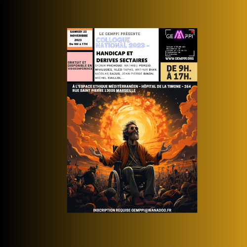 affiche pour le colloque 2023, le samedi 23 novembre, organisé par l'association du GEMPPI Marseille dont le thème est Handicap et Dérives Sectaires